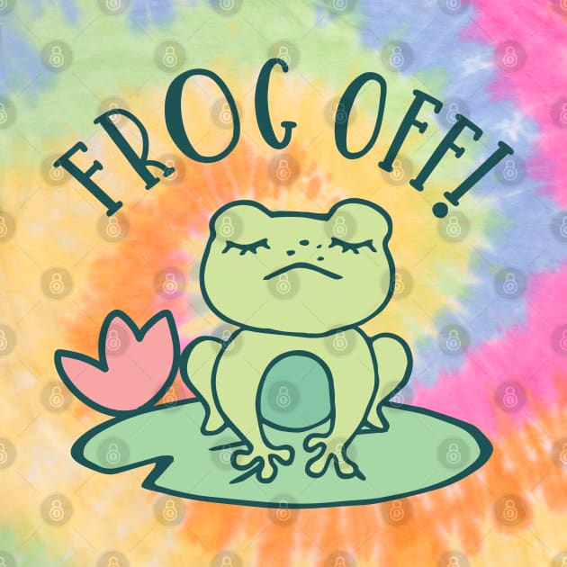 FUNNY CUTE FROG, FROG OFF by FlutteringWings 