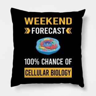 Weekend Forecast Cell Cellular Biology Biologist Pillow