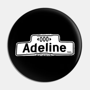 Adeline Records [Defunct Record Label] Pin