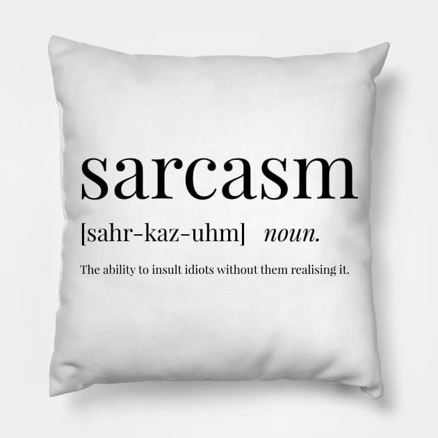 Sarcasm Definition Pillow by definingprints