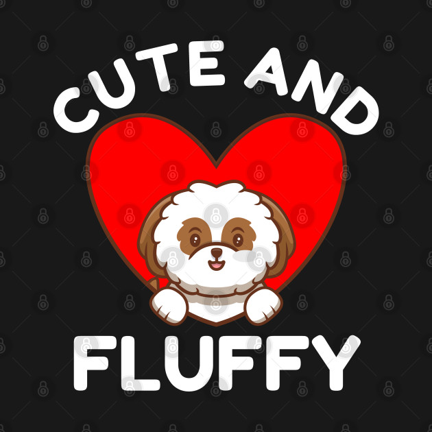 Discover Shih Tzu Cute And Fluffy Dog Lover Gift - Shih Tzu - T-Shirt