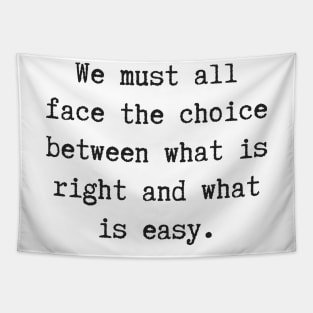 Right vs. Easy Tapestry