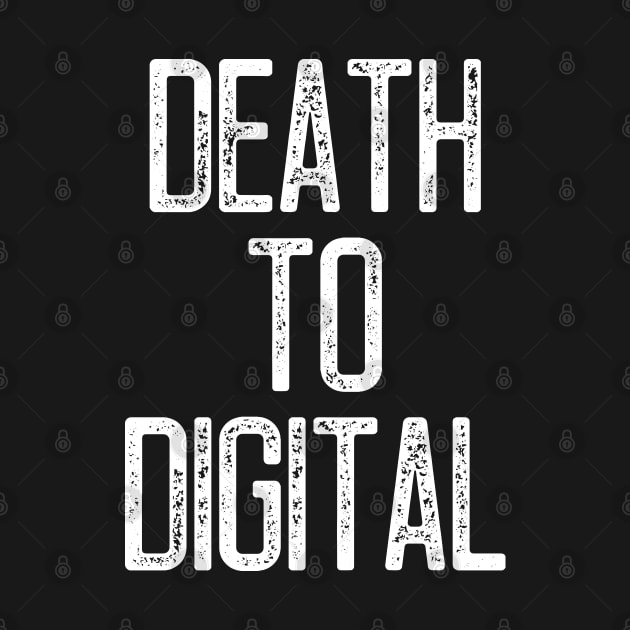 Death to Digital by Scottish Arms Dealer