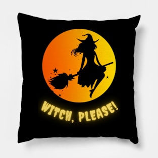 Witch Better Have My Candy Pillow