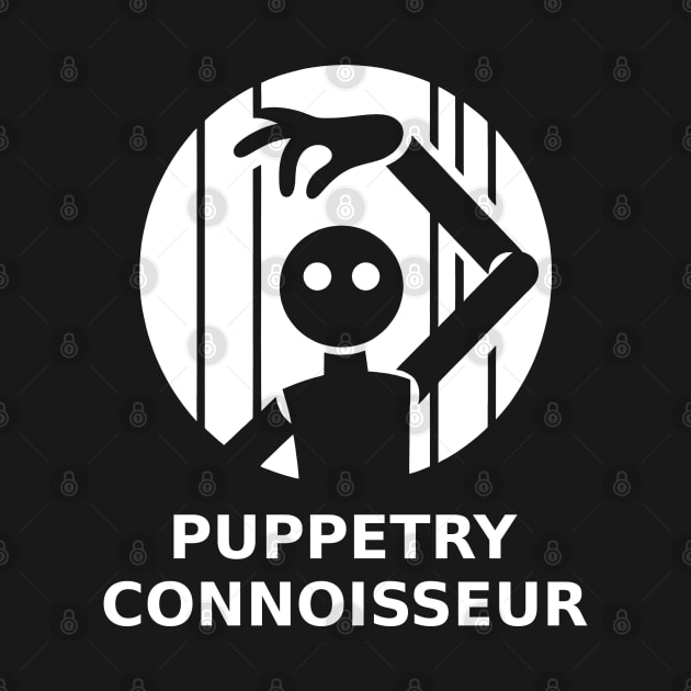 Puppetry Connoisseur by ThesePrints