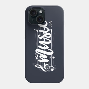 Music is life (white) Phone Case