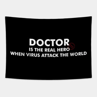 Doctor Is The Real Hero Tapestry