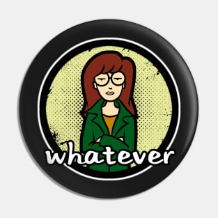 whatever Pin