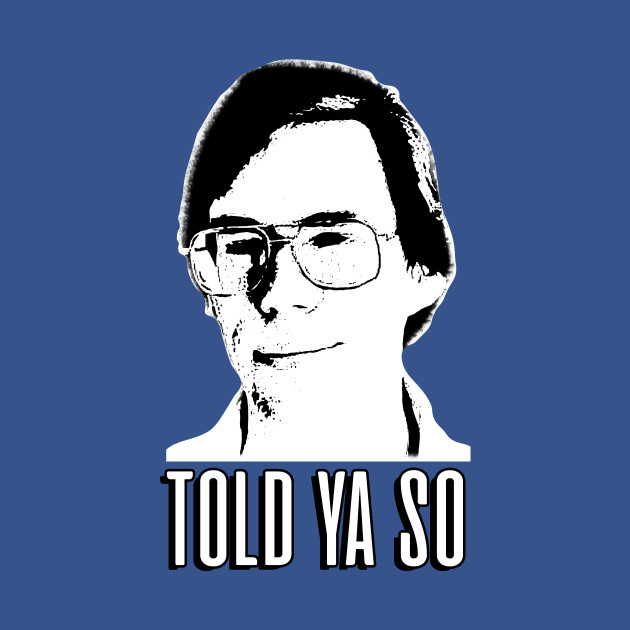 Bob Lazar “Told Ya So” - Ufo - T-Shirt