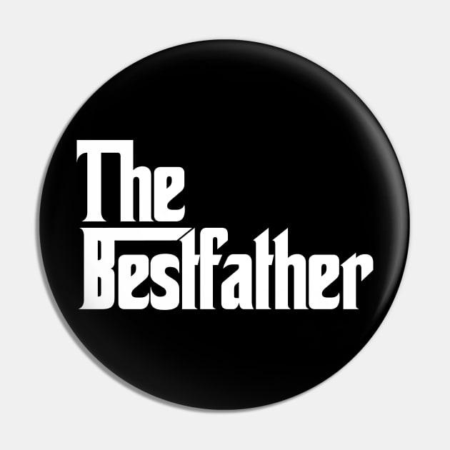 The Bestfather Pin by teecloud