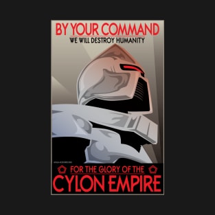 By Your Command T-Shirt