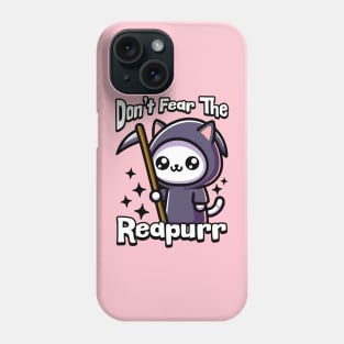 Don't Fear The Reapurr! Cute Cat Grim Reaper Pun Phone Case