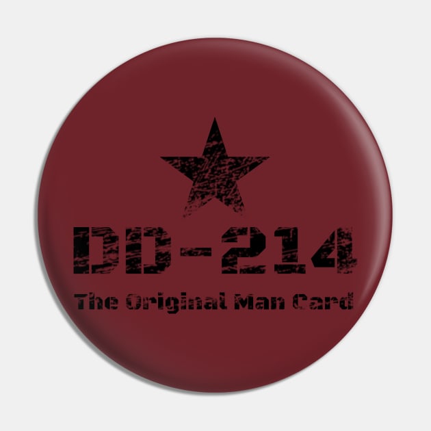 DD-214 - The Original Man Card Pin by BlackGrain