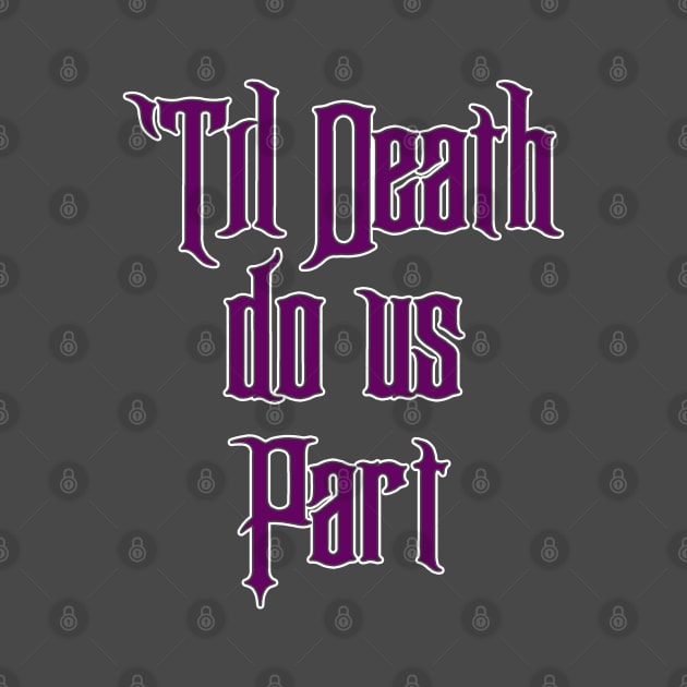 Til Death do us Part by old_school_designs