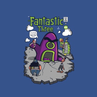 Fantastic Three T-Shirt