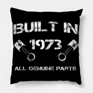 Built in 1973 Car fanatics 47th Birthday Gift ideas Pillow