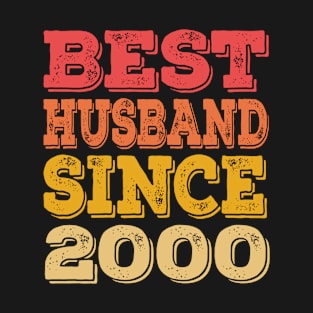 Best Husband Since 2000 T-Shirt