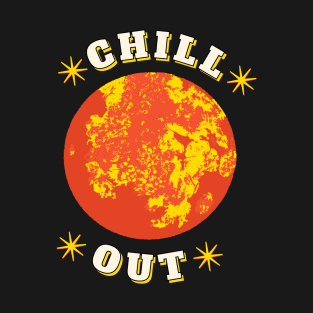 Chill Out T-Shirt