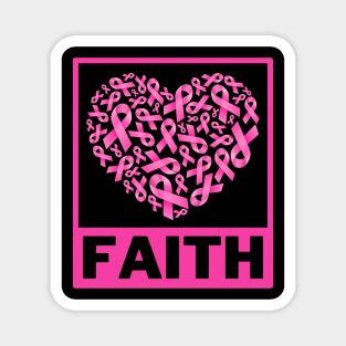 Faith - Breast cancer awareness Magnet