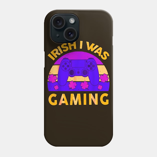 irish i was gaming funny st pay video gamer boys Phone Case by logo desang