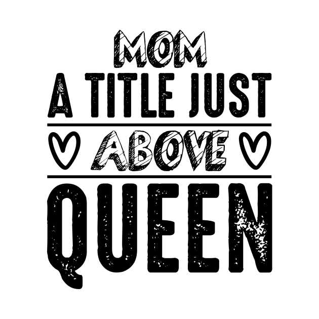 Mom a little just above queen by Fun Planet