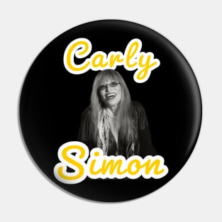 Carly Simon Pin