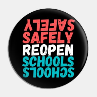 #SafelyReopenSchools Safely Reopen Schools Pin