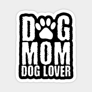 Dog mom Magnet