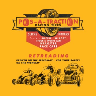 Defunct Pos-A-Traction Dragster Racing Tires T-Shirt