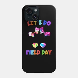 Let's Do This Field Day Thing Messy Bun School Field Day Phone Case