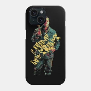 I Want My Scalps Phone Case