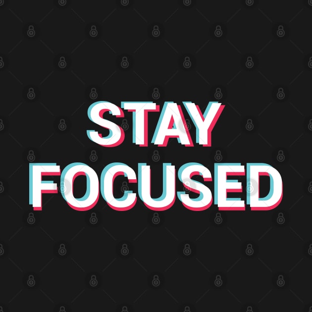 Stay Focused Focus Motivational Quote Typography by alltheprints