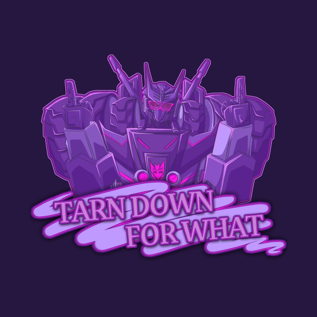 Tarn Down For What by leslietries