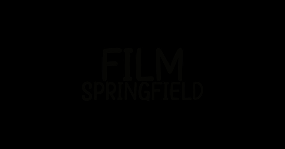 FILM SPRINGFIELD - Film Springfield - Sticker | TeePublic