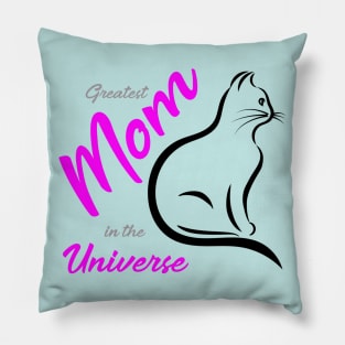 Greatest mom in the universe Pillow