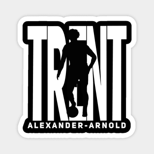 Trent Alexander-Arnold silhouette Magnet