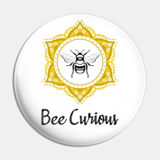 Bee Curious Mandala Pin