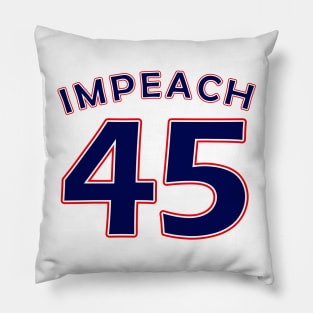 Impeach 45 Pillow