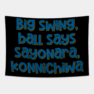 Sayonara Ball Baseball Tapestry