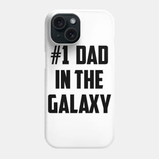 #1 Dad in the Galaxy Number One Black Phone Case