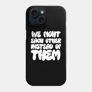 Wrong enemy Phone Case