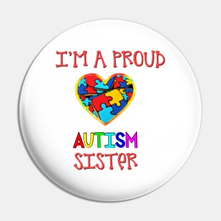 Proud Autism Sister Pin