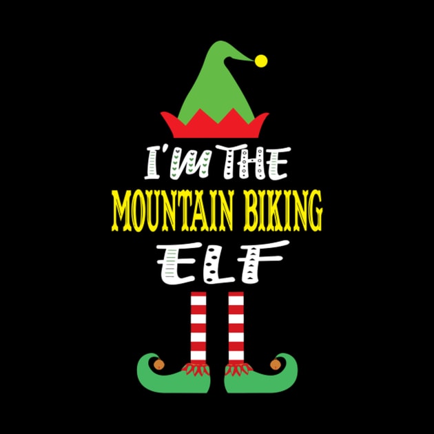 I'M The-Mountain Biking Elf Family by HypeRamen