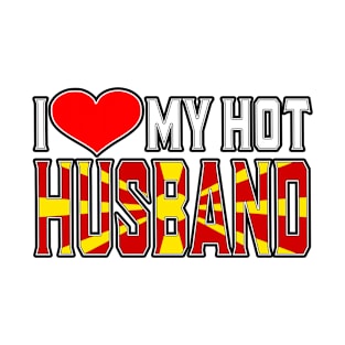I Love My Hot Macedonian Husband T-Shirt