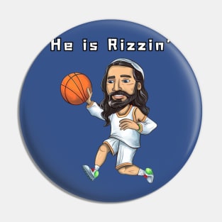 HE IS RIZZIN CARTOON Pin