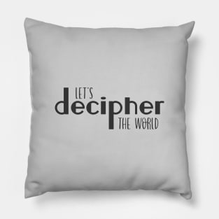 decipher Pillow