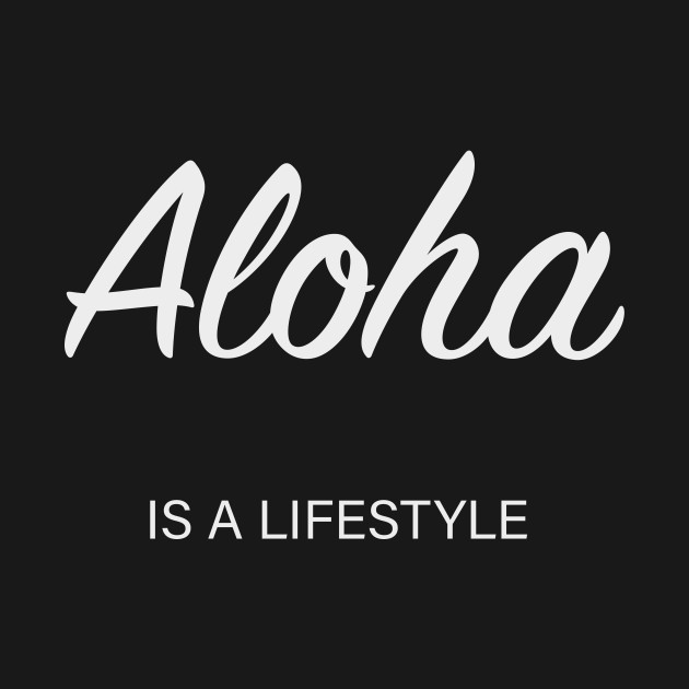 Discover Aloha is a lifestyle (grey/white) - Aloha Life - T-Shirt