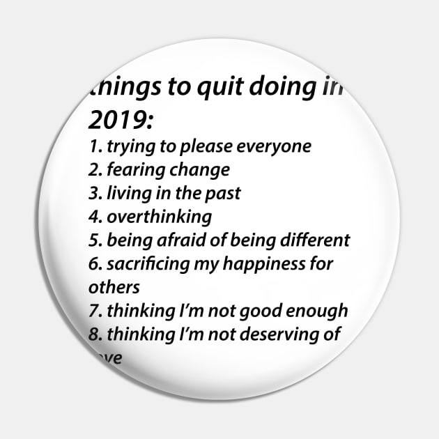 Things to quit in 2019 Pin by lowercasev