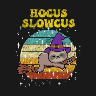 Hocus slowcus sloth shirt sloth lover funny scary halloween costume retro T-Shirt