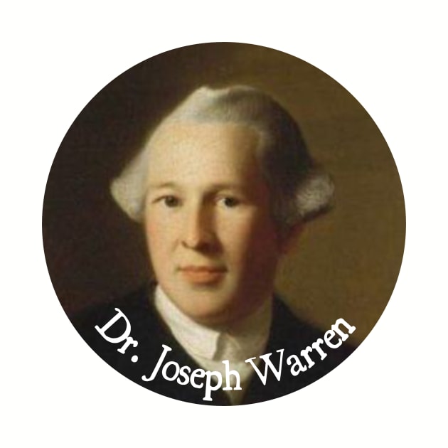 Joseph Warren, Forgotten Founding Father by Phantom Goods and Designs